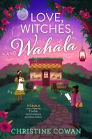 Love, Witches, and Wahala