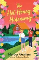 The Hot Honey Hideaway
